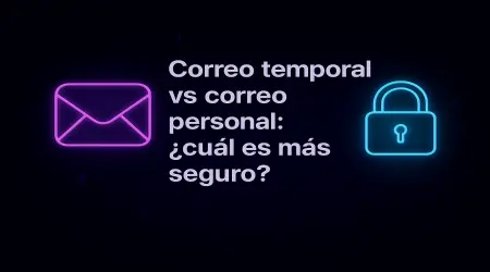 Correo Temporal vs. Correo Normal: ¿Cuál es mejor para cada situación?